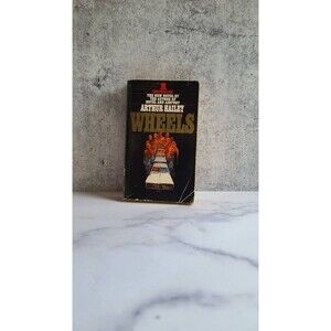 Wheels by Arthur Hailey, 1973 Vintage Novel